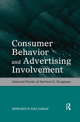 Consumer Behavior and Advertising Involvement - Edward P. Krugman