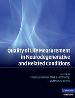 Quality of Life Measurement in Neurodegenerative and Related Conditions - 