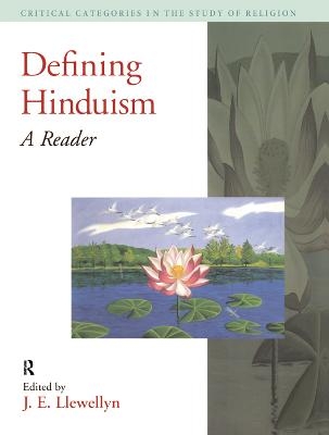 Defining Hinduism - J. E. Llewellyn