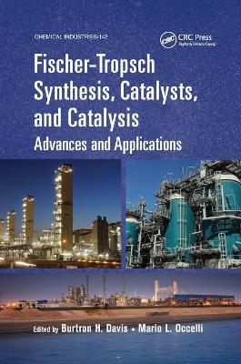 Fischer-Tropsch Synthesis, Catalysts, and Catalysis - 