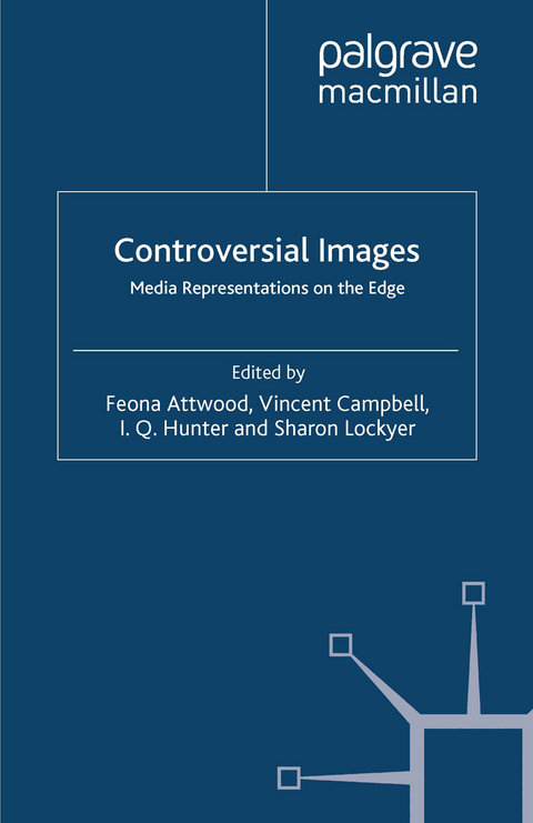 Controversial Images -  Feona Attwood,  Vincent Campbell,  I.Q. Hunter,  Sharon Lockyer