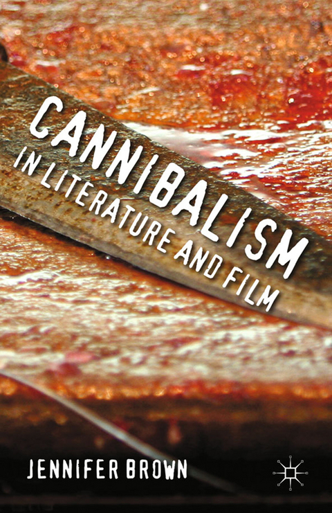 Cannibalism in Literature and Film -  J. Brown