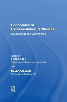 Economies of Representation, 1790�2000 - Leigh Dale