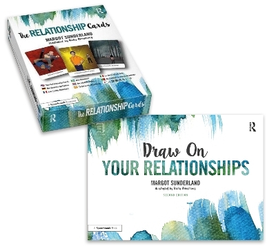 Draw On Your Relationships book and The Relationship Cards - Margot Sunderland, Nicky Armstrong