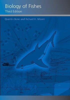 Biology of Fishes - Quentin Bone, Richard Moore