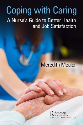 Coping with Caring - Meredith Mealer