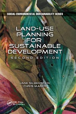 Land-Use Planning for Sustainable Development - Jane Silberstein M.A., Chris Maser