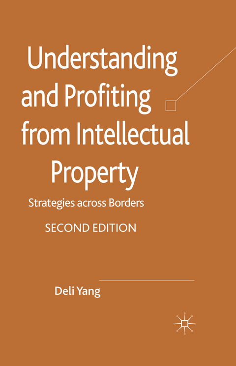 Understanding and Profiting from Intellectual Property - D. Yang