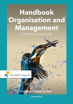 Handbook Organisation and Management - Jos Marcus, Nick van Dam