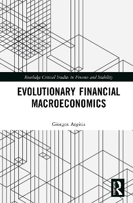 Evolutionary Financial Macroeconomics - Giorgos Argitis