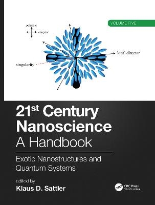 21st Century Nanoscience – A Handbook - 