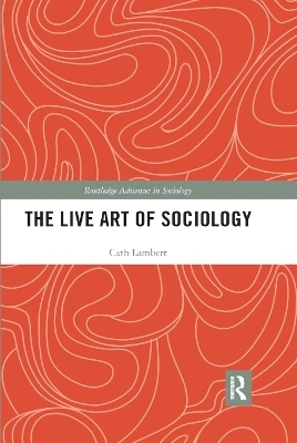 The Live Art of Sociology - Cath Lambert