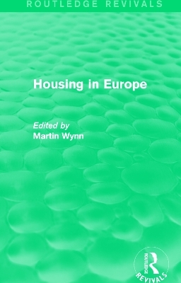 Routledge Revivals: Housing in Europe (1984) - 