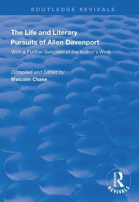 The Life and Literary Pursuits of Allen Davenport - Malcolm Chase