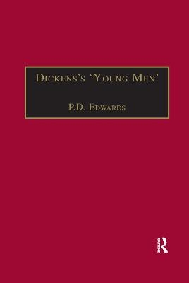 Dickens’s ‘Young Men’ - P.D. Edwards