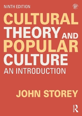 Cultural Theory and Popular Culture - John Storey