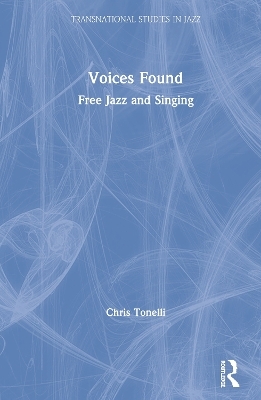 Voices Found - Chris Tonelli
