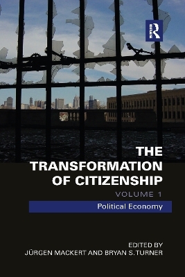 The Transformation of Citizenship, Volume 1 - 