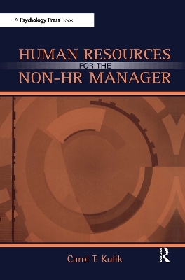 Human Resources for the Non-HR Manager - Carol T. Kulik