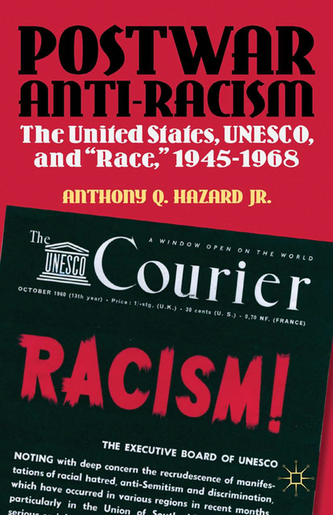 Postwar Anti-Racism - Anthony Q. Hazard