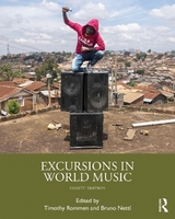 Excursions in World Music - Rommen, Timothy; Nettl, Bruno
