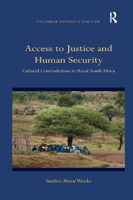 Access to Justice and Human Security - Sindiso Mnisi Weeks