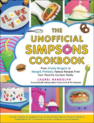 The Unofficial Simpsons Cookbook - Laurel Randolph