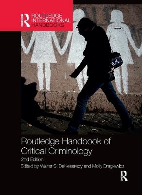 Routledge Handbook of Critical Criminology - 