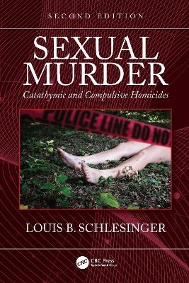 Sexual Murder - Louis B. Schlesinger