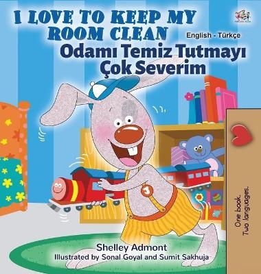 I Love to Keep My Room Clean (English Turkish Bilingual Children's Book) - Shelley Admont, KidKiddos Books