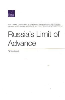 Russia's Limit of Advance - Ben Connable, Abby Doll, Alyssa Demus