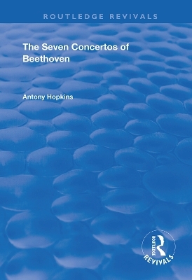 The Seven Concertos of Beethoven - Antony Hopkins