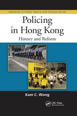 Policing in Hong Kong - Kam C. Wong