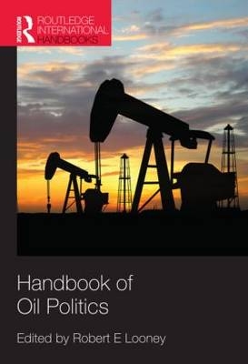 Handbook of Oil Politics - 