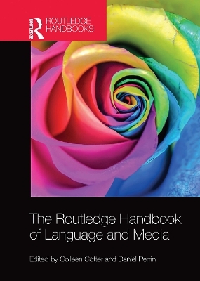 The Routledge Handbook of Language and Media - 