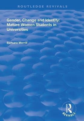 Gender, Change and Identity - Barbara Merrill