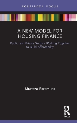 A New Model for Housing Finance - Murtaza Baxamusa
