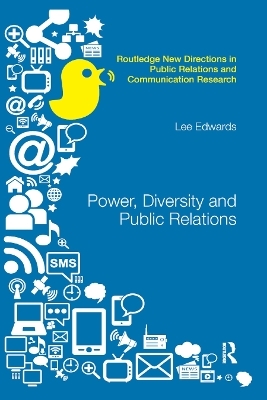 Power, Diversity and Public Relations - Lee Edwards