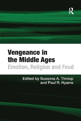 Vengeance in the Middle Ages - Paul R. Hyams