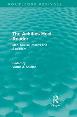 The Achilles Heel Reader (Routledge Revivals) - 