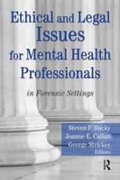 Ethical and Legal Issues for Mental Health Professionals - 