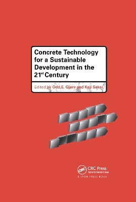 Concrete Technology for a Sustainable Development in the 21st Century - 
