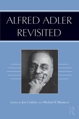 Alfred Adler Revisited - 