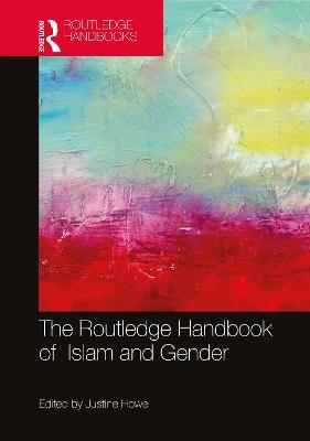 The Routledge Handbook of Islam and Gender - 