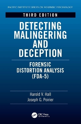 Detecting Malingering and Deception - Harold V. Hall, Joseph Poirier
