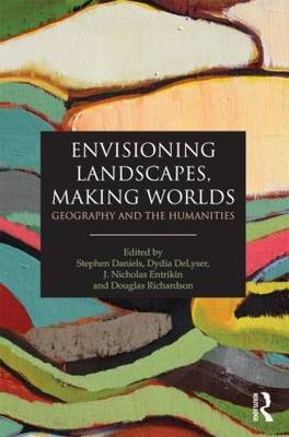 Envisioning Landscapes, Making Worlds - 