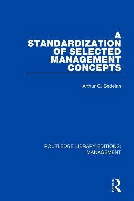 A Standardization of Selected Management Concepts - Arthur G. Bedeian