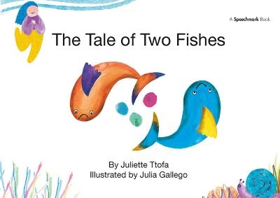 The Tale of Two Fishes - Juliette Ttofa