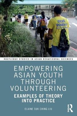 Empowering Asian Youth through Volunteering - Elaine Suk Ching Liu