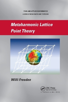 Metaharmonic Lattice Point Theory - Willi Freeden